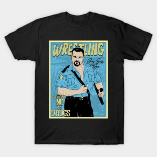 Big Boss Man Pro Wrestling // Just Say No To Drugs T-Shirt